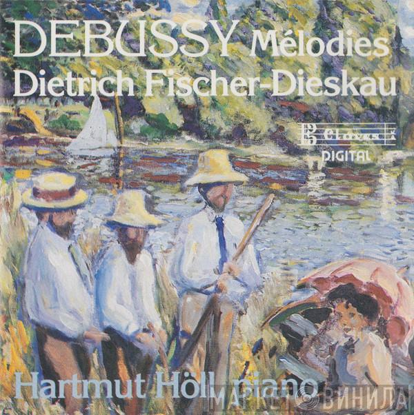 Dietrich Fischer-Dieskau, Hartmut Höll, Claude Debussy - Melodies