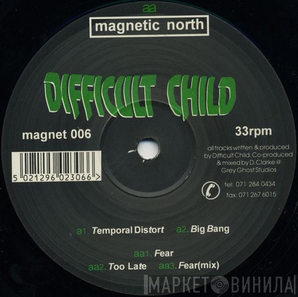 Difficult Child - Difficult Child