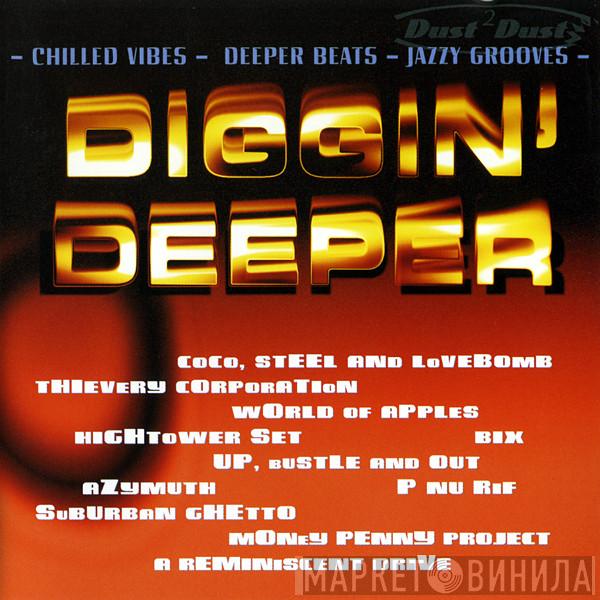  - Diggin' Deeper