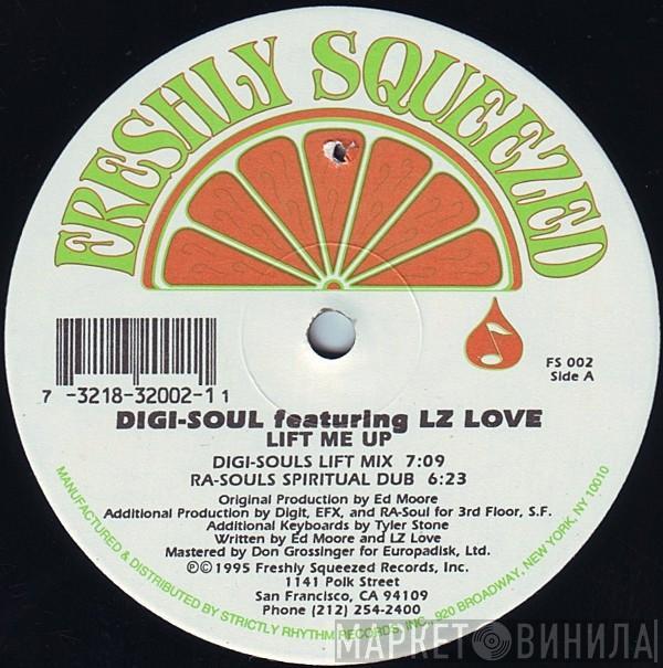 Digi-Soul, LZ Love - Lift Me Up