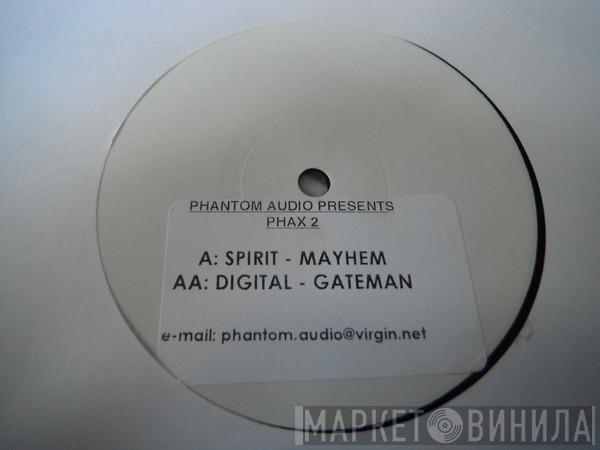 Digital & Spirit - Mayhem / Gateman