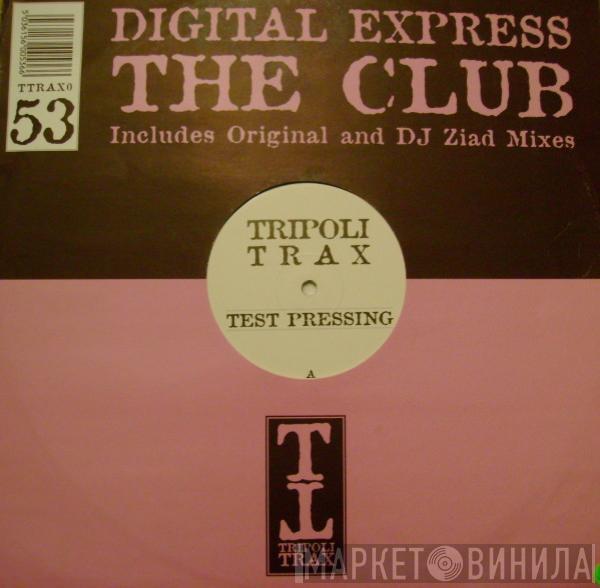  Digital Express  - The Club
