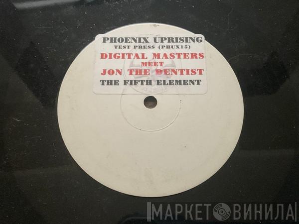Digital Masters, Jon The Dentist - The 5th Element