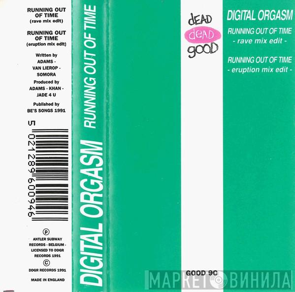  Digital Orgasm  - Running Out Of Time