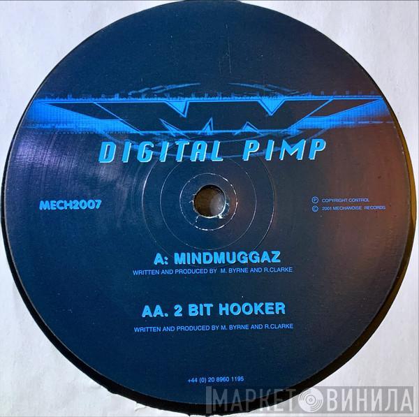 Digital Pimp - Mindmuggaz / 2 Bit Hooker