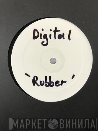 Digital - Rubber / Gurner