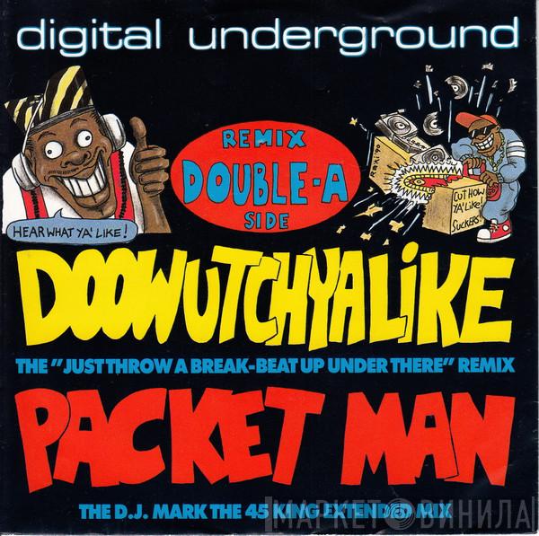 Digital Underground  - Doowutchyalike / Packet Man