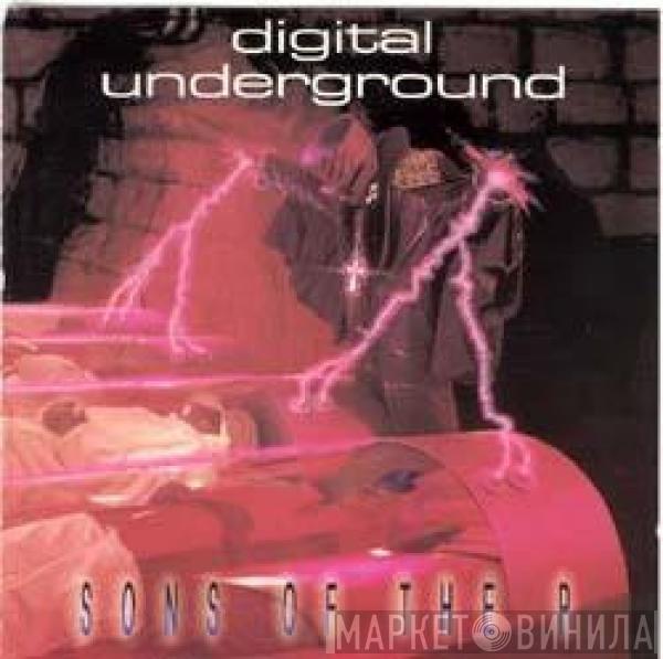  Digital Underground  - Sons Of The P