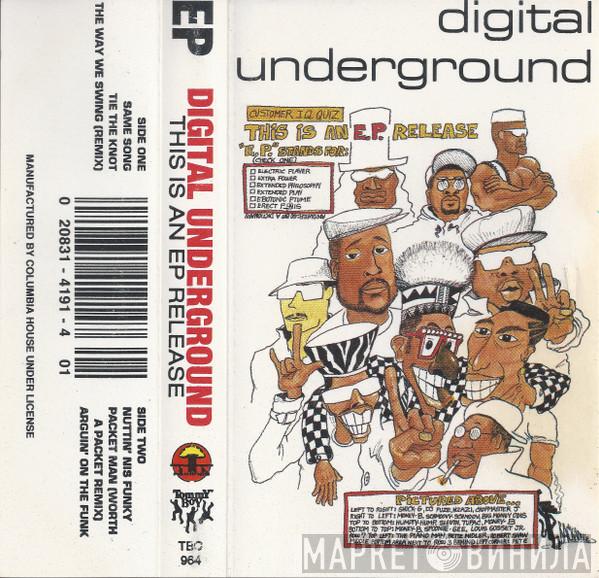  Digital Underground  - This Is An EP Release