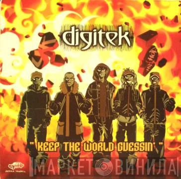Digitek  - Keep The World Guessin'