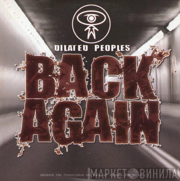Dilated Peoples - Back Again