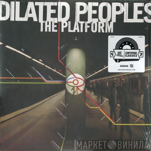 Dilated Peoples - The Platform