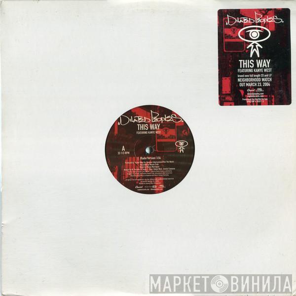 Dilated Peoples - This Way