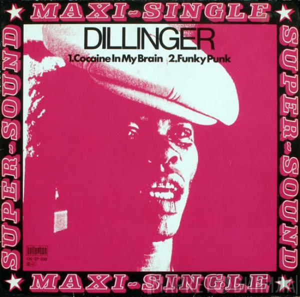  Dillinger  - Cocaine In My Brain / Funky Punk