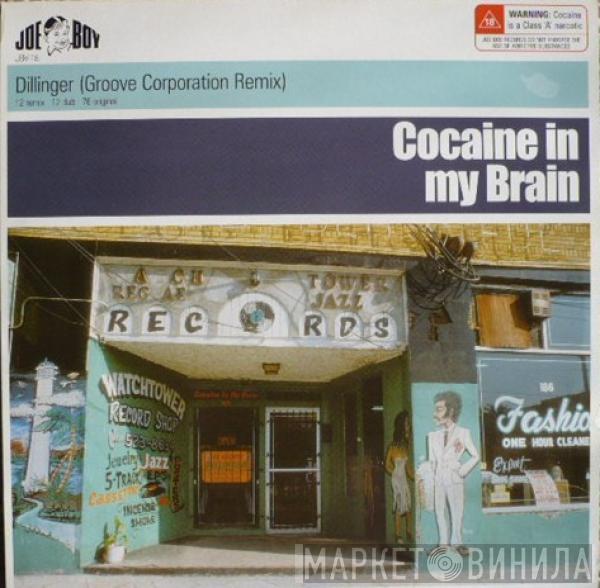 Dillinger - Cocaine In My Brain