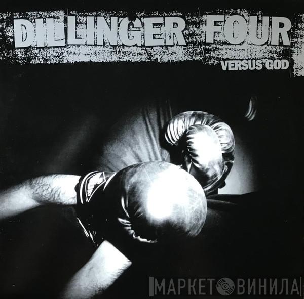 Dillinger Four - Versus God