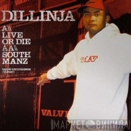  Dillinja  - Live Or Die / South Manz