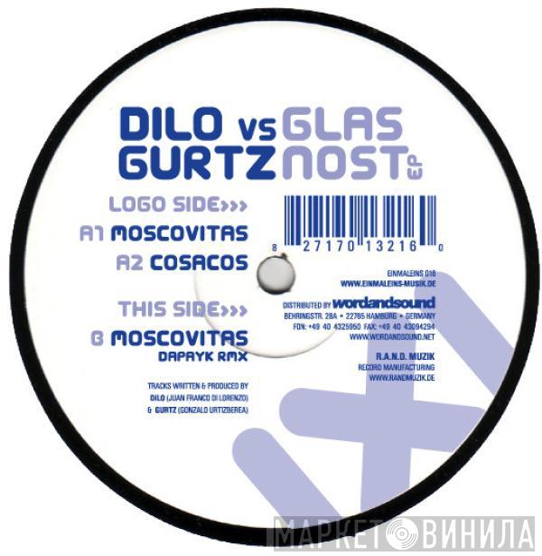 Dilo vs. Gurtz - Glasnost EP