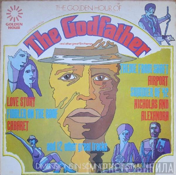Dimensions In Sound Orchestra - Golden Hour Of Love Theme From The Godfather And Other Great Film Themes