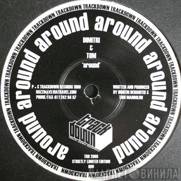 Dimitri & Tom - Around