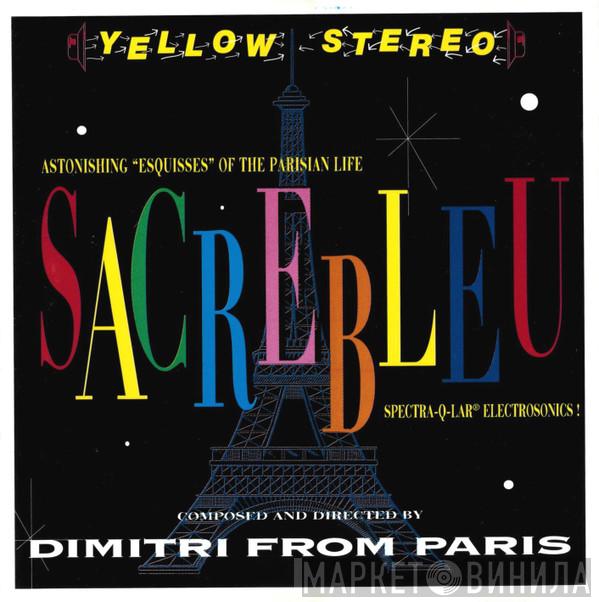 Dimitri From Paris - Sacrebleu