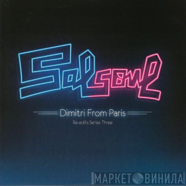 Dimitri From Paris - Salsoul Re-Edits Series Three