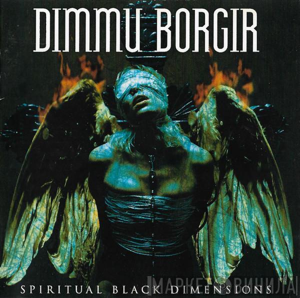  Dimmu Borgir  - Spiritual Black Dimensions
