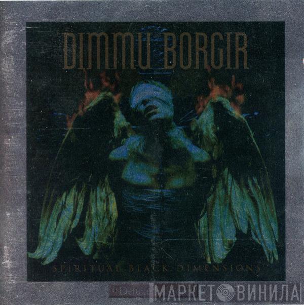  Dimmu Borgir  - Spiritual Black Dimensions