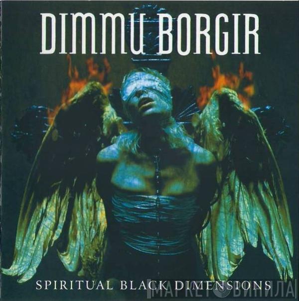  Dimmu Borgir  - Spiritual Black Dimensions