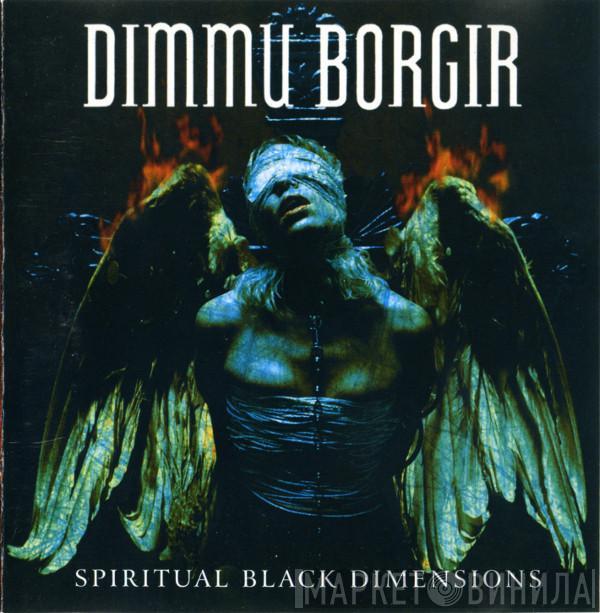  Dimmu Borgir  - Spiritual Black Dimensions