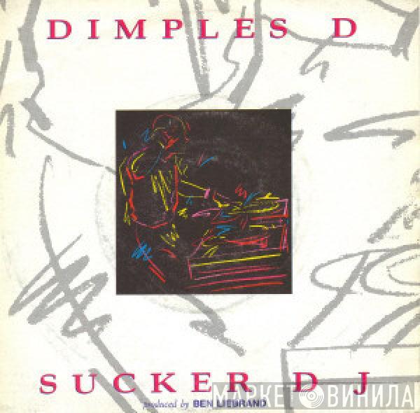 Dimples D - Sucker DJ