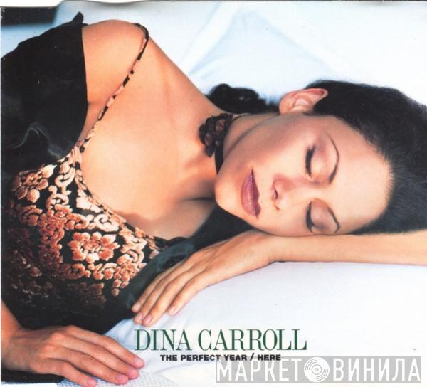  Dina Carroll  - The Perfect Year / Here