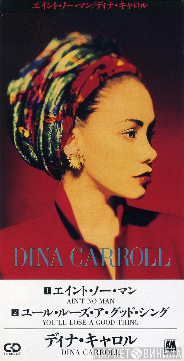  Dina Carroll  - Ain't No Man
