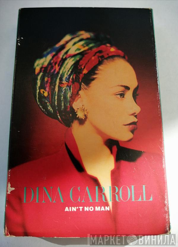  Dina Carroll  - Ain't No Man