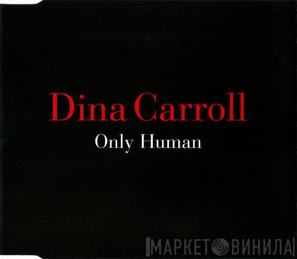 Dina Carroll - Only Human