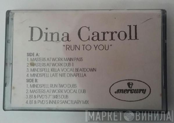  Dina Carroll  - Run To You
