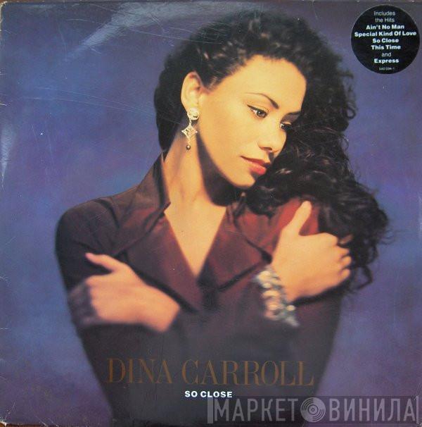  Dina Carroll  - So Close