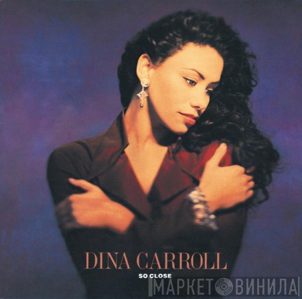  Dina Carroll  - So Close