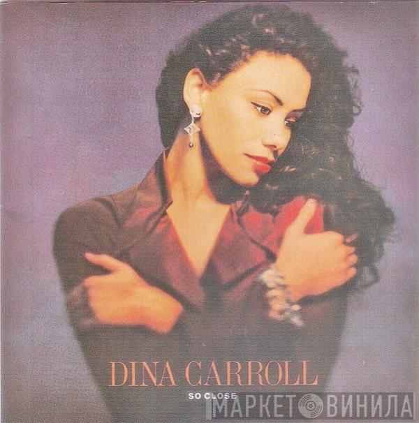  Dina Carroll  - So Close