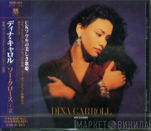  Dina Carroll  - So Close