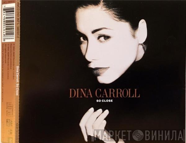  Dina Carroll  - So Close
