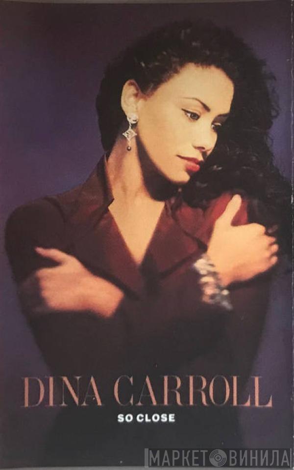  Dina Carroll  - So Close