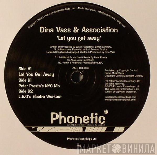 Dina Vass, Association  - Let You Get Away