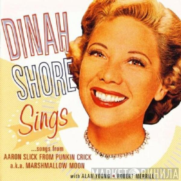 Dinah Shore - Sings Songs From Aaron Slick From Punkin Crick A.K.A. Marshmallow Moon