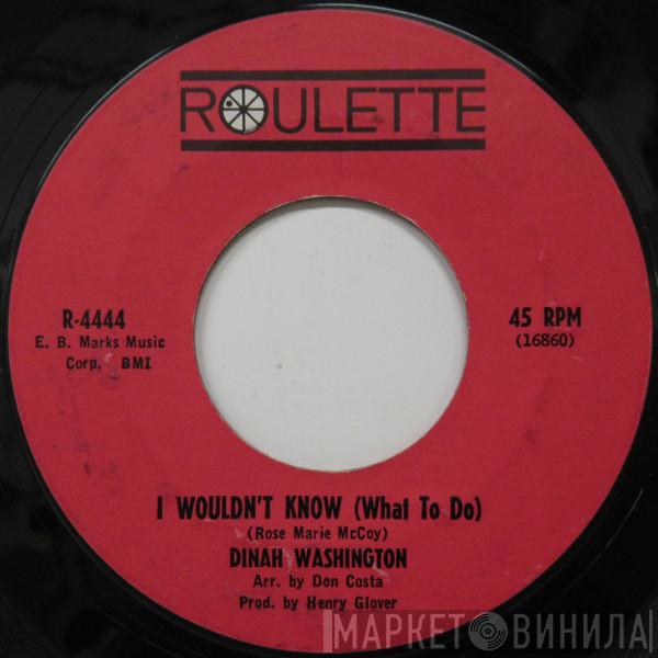 Dinah Washington  - I Wouldn't Know / For All We Know