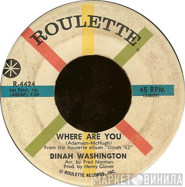  Dinah Washington  - Where Are You / You're Nobody 'Til Somebody Loves You