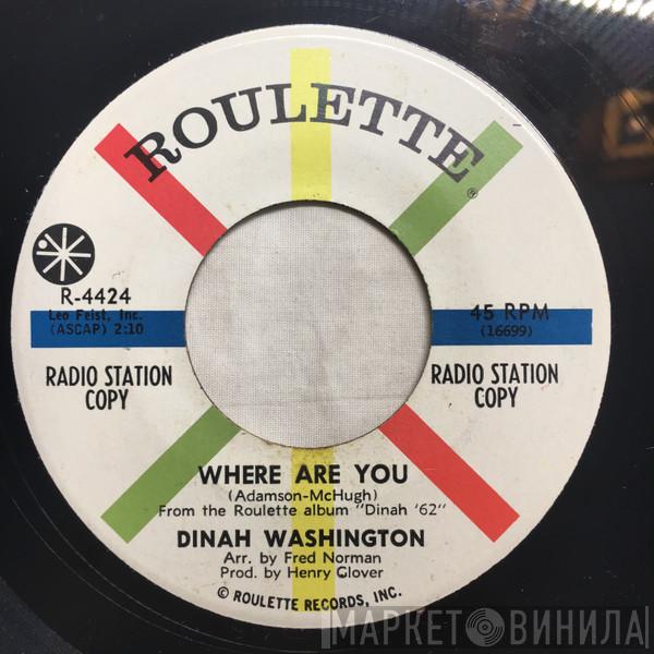  Dinah Washington  - Where Are You / You're Nobody 'Til Somebody Loves You