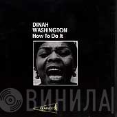 Dinah Washington - How To Do It