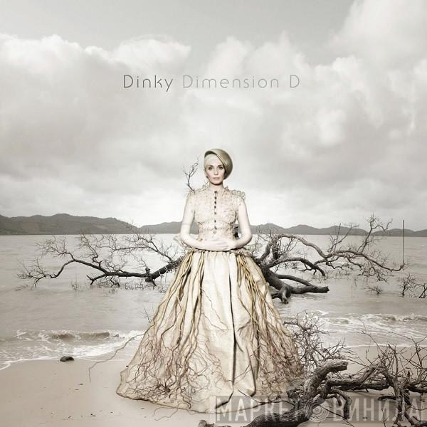 Dinky - Dimension D