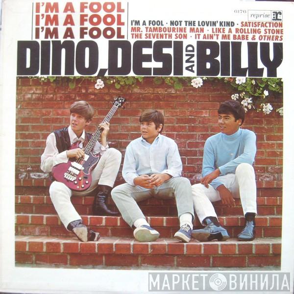 Dino, Desi & Billy - I'm A Fool